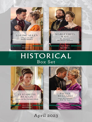 cover image of Historical Box Set Apr 2023/A Rogue for the Dutiful Duchess/His Runaway Marchioness Returns/Secrets of the Viscount's Bride/Game of Courtship w
